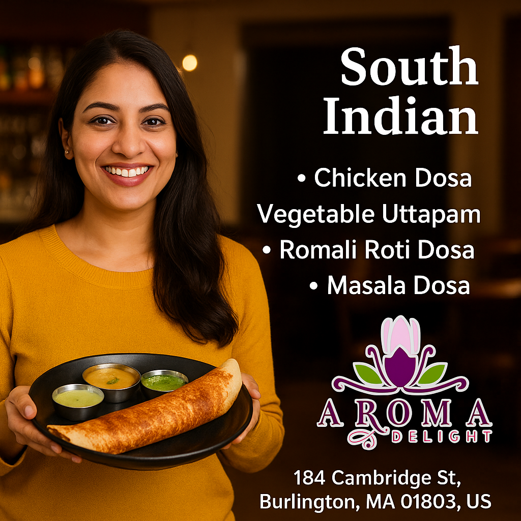Best South Indian Food in Burlington, MA: A Taste of Tradition